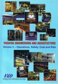 Theatre and Architecture: Volume 3 Operations, Safety, Cost and Risk