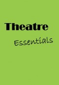 COP010 Theatre Essentials (2005 Edition)