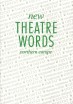 New Theatre Words (Northern Europe)