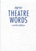 New Theatre Words (World Edition)